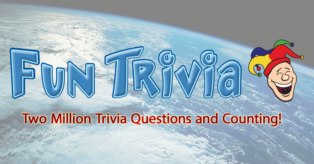 Fun Trivia World S Largest Trivia And Quiz Website